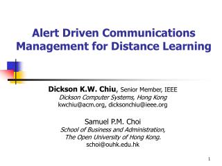 Alert Driven Communications Management for Distance Learning