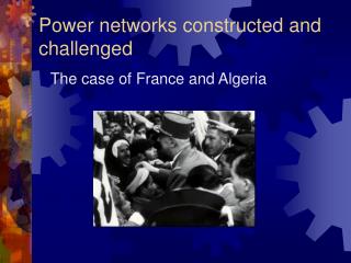 Power networks constructed and challenged