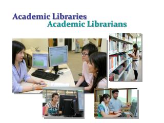 Academic Libraries