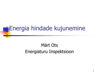 Energia hindade kujunemine