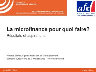La microfinance pour quoi faire? Résultats et aspirations