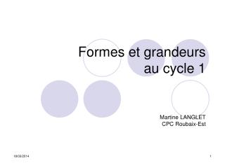 Formes et grandeurs au cycle 1