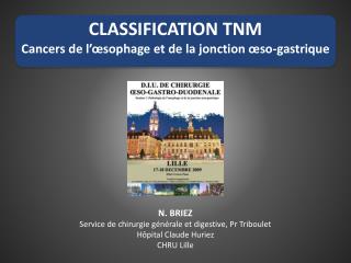 CLASSIFICATION TNM Cancers de l’œsophage et de la jonction œso-gastrique