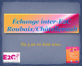 Échange inter-E2C Roubaix/Châtellerault
