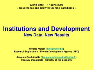 World Bank – 17 June 2008 « Governance and Growth: Shifting paradigms »