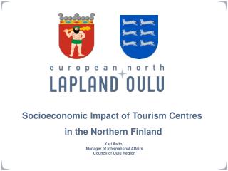 Socioeconomic Impact of Tourism Centres in the Northern Finland