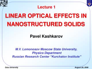 LINEAR OPTICAL EFFECTS IN NANOSTRUCTURED SOLIDS