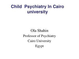 Child Psychiatry In Cairo university