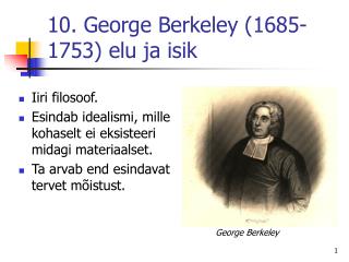 10. George Berkeley (1685-1753) elu ja isik