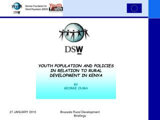 YOUTH POPULATION AND POLICIES IN RELATION TO RURAL DEVELOPMENT IN KENYA BY GEORGE OUMA