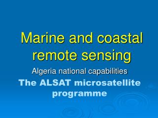Marine and coastal remote sensing