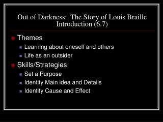 Out of Darkness: The Story of Louis Braille Introduction (6.7)