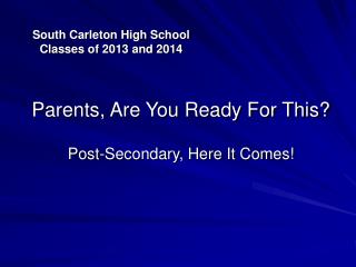 South Carleton High School Classes of 2013 and 2014