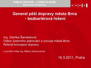 PUBLIC SPACES – LIVING PLACES Mezinárodní konference