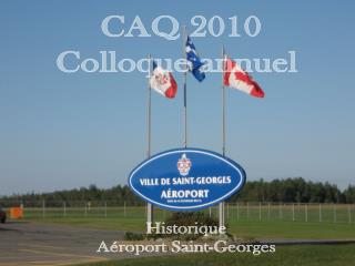 CAQ 2010 Colloque annuel