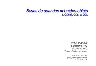 Bases de données orientées-objets 3. ODMG, ODL, et OQL