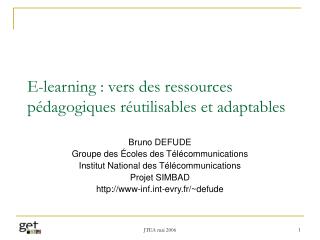 E-learning : vers des ressources pédagogiques réutilisables et adaptables