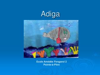 Adiga