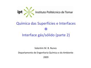 Química das Superfícies e Interfaces  Interface gás/sólido (parte 2)