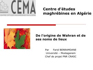 Centre d’études maghrébines en Algérie