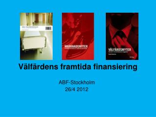 Välfärdens framtida finansiering