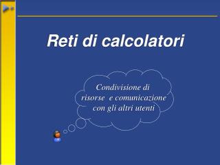 Reti di calcolatori