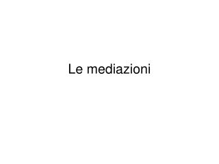 Le mediazioni