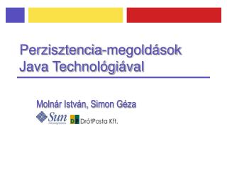 Perzisztencia-megoldások Java Technológiával