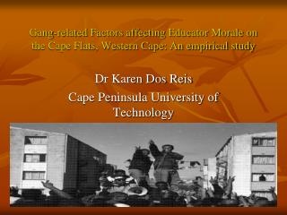 Gang-related Factors affecting Educator Morale on the Cape Flats, Western Cape: An empirical study