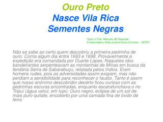 Ouro Preto Nasce Vila Rica Sementes Negras