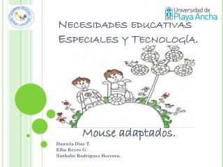 Necesidades educativas Especiales y Tecnología.