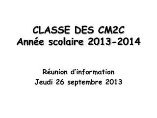 CLASSE DES CM2C Année scolaire 2013-2014