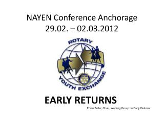 NAYEN Conference Anchorage 29.02. – 02.03.2012