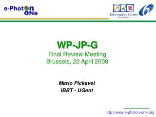 WP-JP-G Final Review Meeting Brussels, 22 April 2008