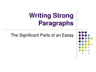 Writing Strong Paragraphs