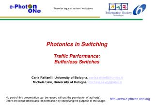 Photonics in Switching Traffic Performance: Bufferless Switches