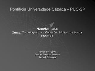 Pontifícia Universidade Católica – PUC-SP