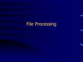 File Processing