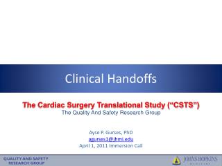 The Cardiac Surgery Translational Study (“CSTS”) The Quality And Safety Research Group