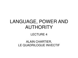 LANGUAGE, POWER AND AUTHORITY