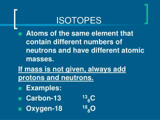 ISOTOPES