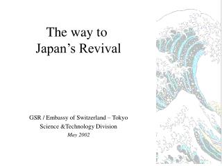 The way to Japan’s Revival