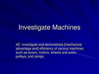 Investigate Machines