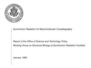 Synchrotron Radiation for Macromolecular Crystallography