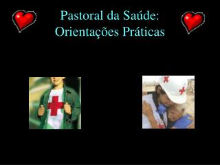 Pastoral da Saúde: Orientações Práticas