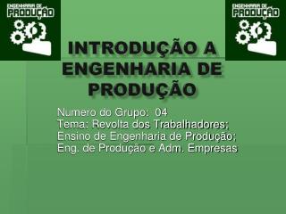 Introdução a Engenharia de Produção