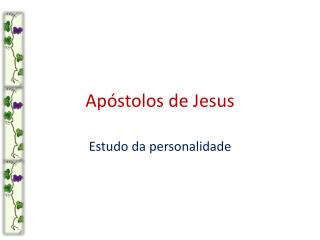 Apóstolos de Jesus