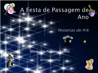 A Festa de Passagem de Ano Historias do frik