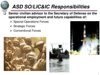 ASD SO/LIC&amp;IC Responsibilities