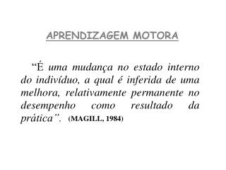 APRENDIZAGEM MOTORA